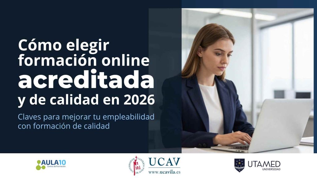 Cómo elegir formación online acreditada y de calidad en 2026